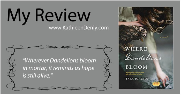 My Review - Where Dandelions Bloom